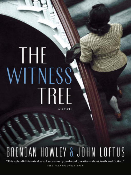 Title details for The Witness Tree by Brendan Howley - Available